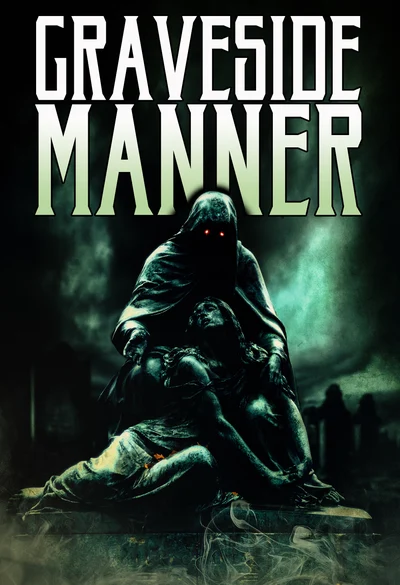 Graveside Manner