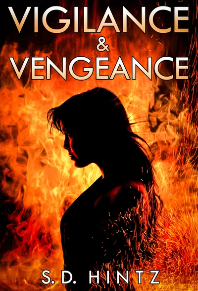 Vigilance & Vengeance